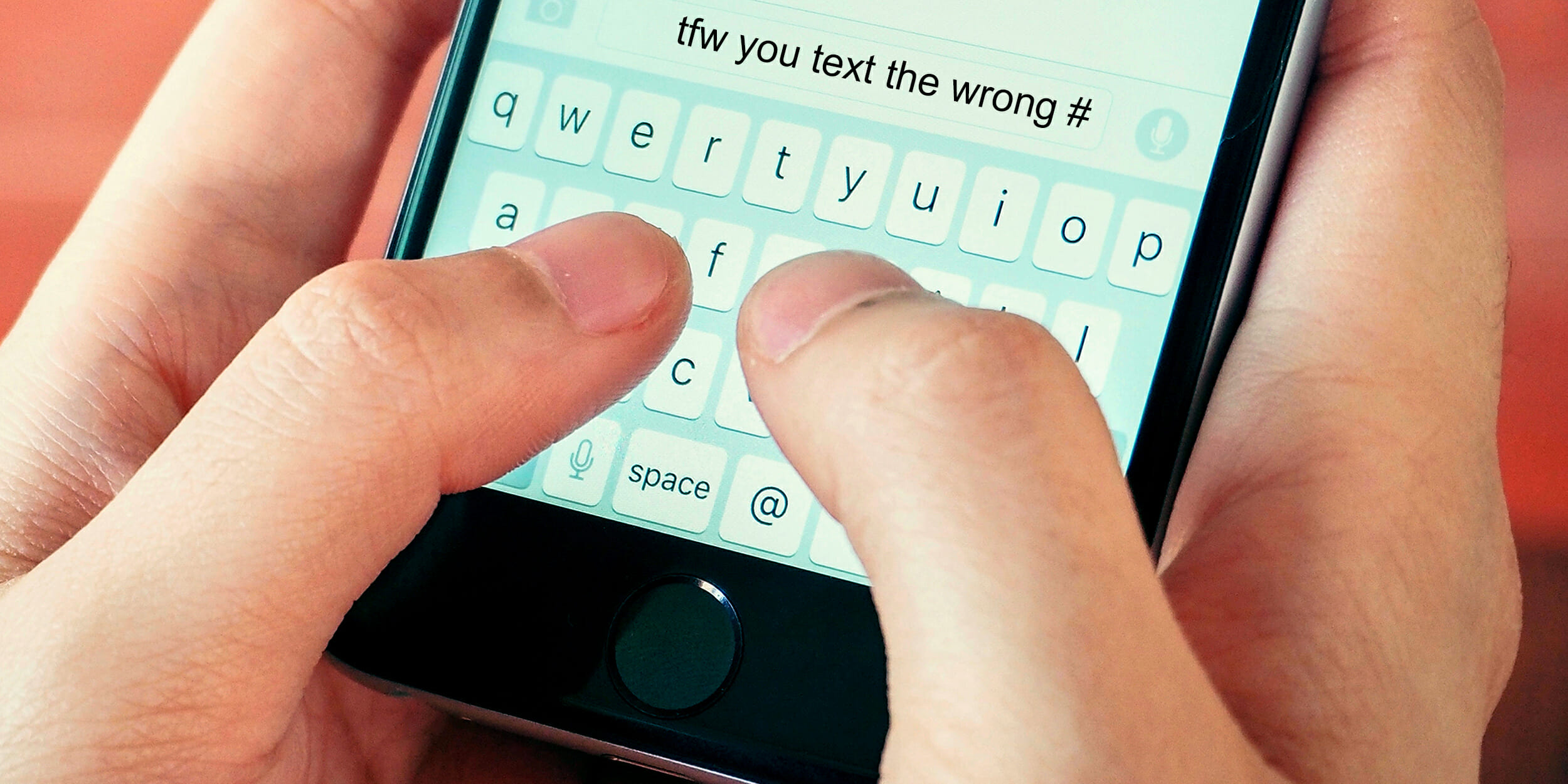 person texting "tfw you text the wrong #"