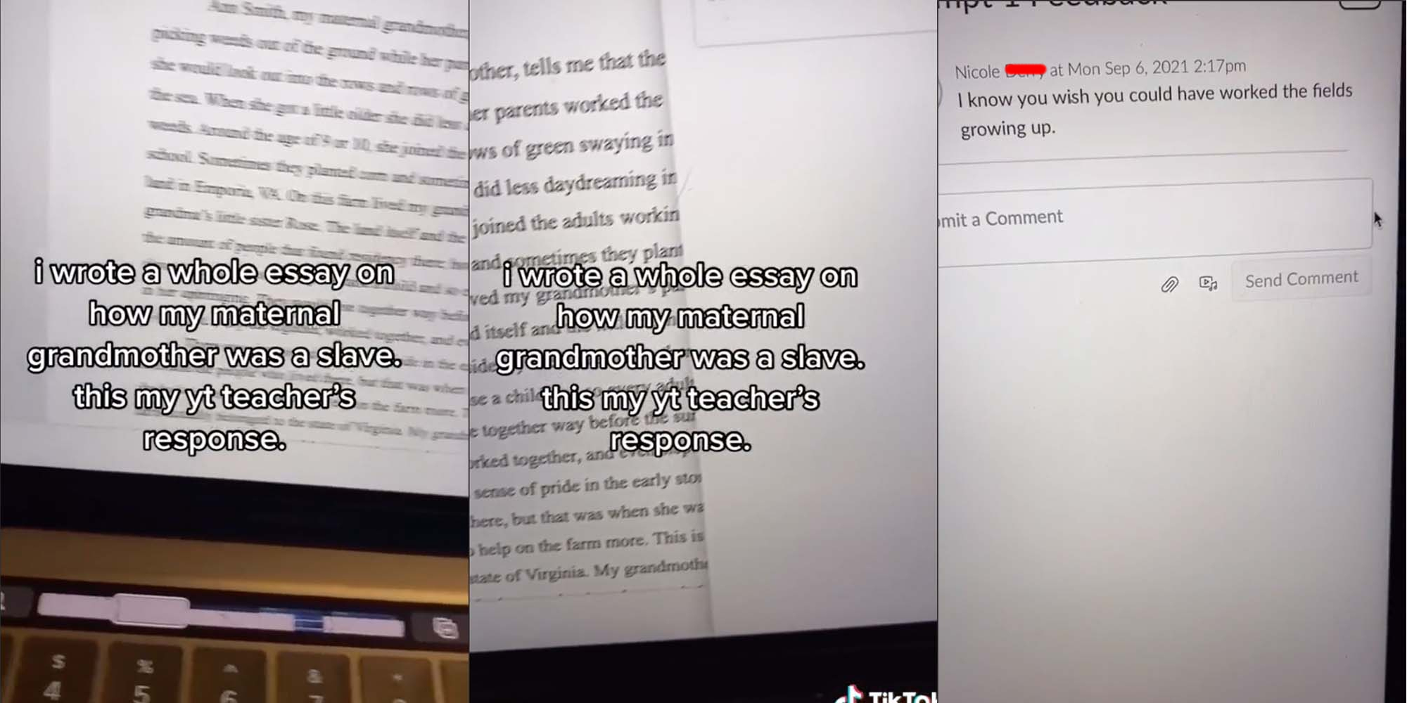 A TikToker wrote an essay about her maternal grandmother's life as a slave, and her white teacher left a racist comment on the essay