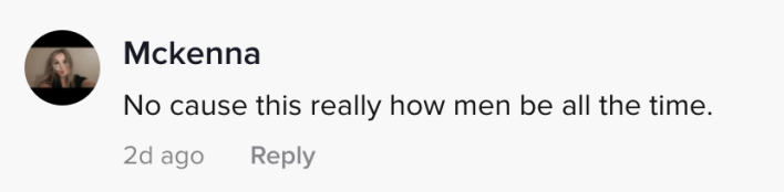 No cause this really how men be all the time