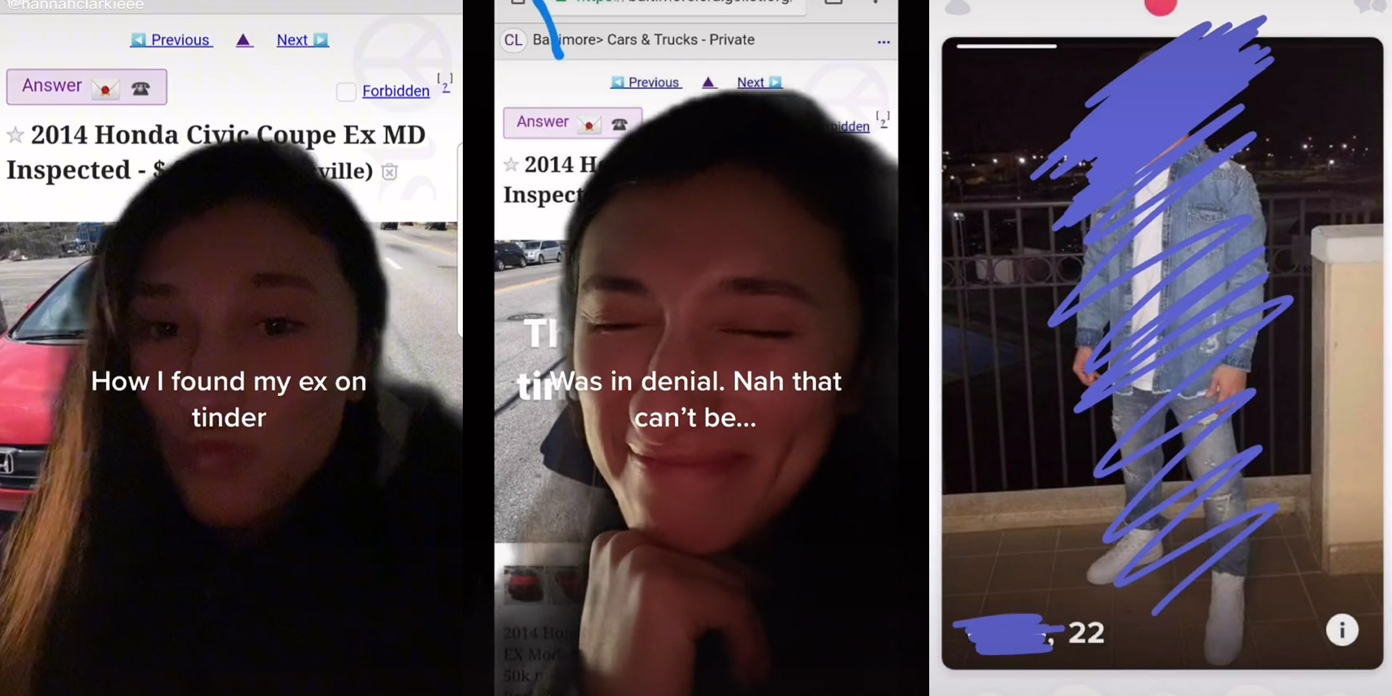 young woman with 2014 Honda Civic Coupe listing in background and captions "How I found my ex on tinder" (l) "Was in denial. Nah that can't be..." (c) a man with his face obscured in a tinder profile (r)