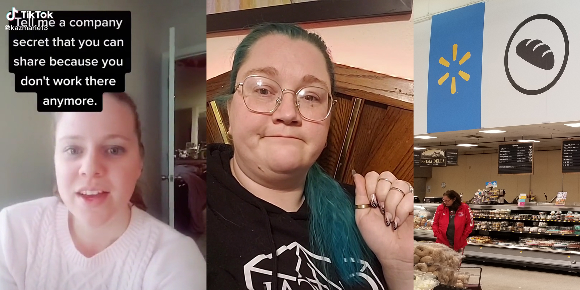 Young woman with caption "Tell me a company secret that you can share because you don't work there anymore." (l) woman speaking to camera (c) walmart bakery (r)