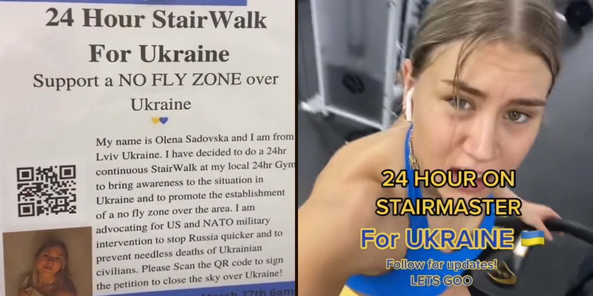 For Ukraine 24 hour stair walk support a no fly zone over Ukraine poster woman made(l) Woman on stairmaster at gym caption "24 hour on stairmaster for Ukraine follow for updates! LETS GOO" (r)
