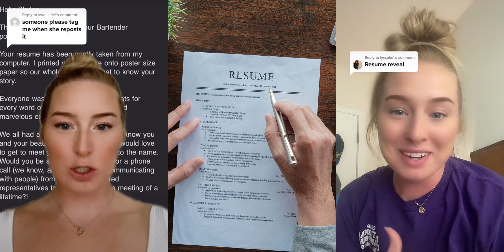Woman over greenscreen video caption "someone please tag me when she reposts it" (l) Resume being filled out on table (c) Woman caption "resume reveal" (r)