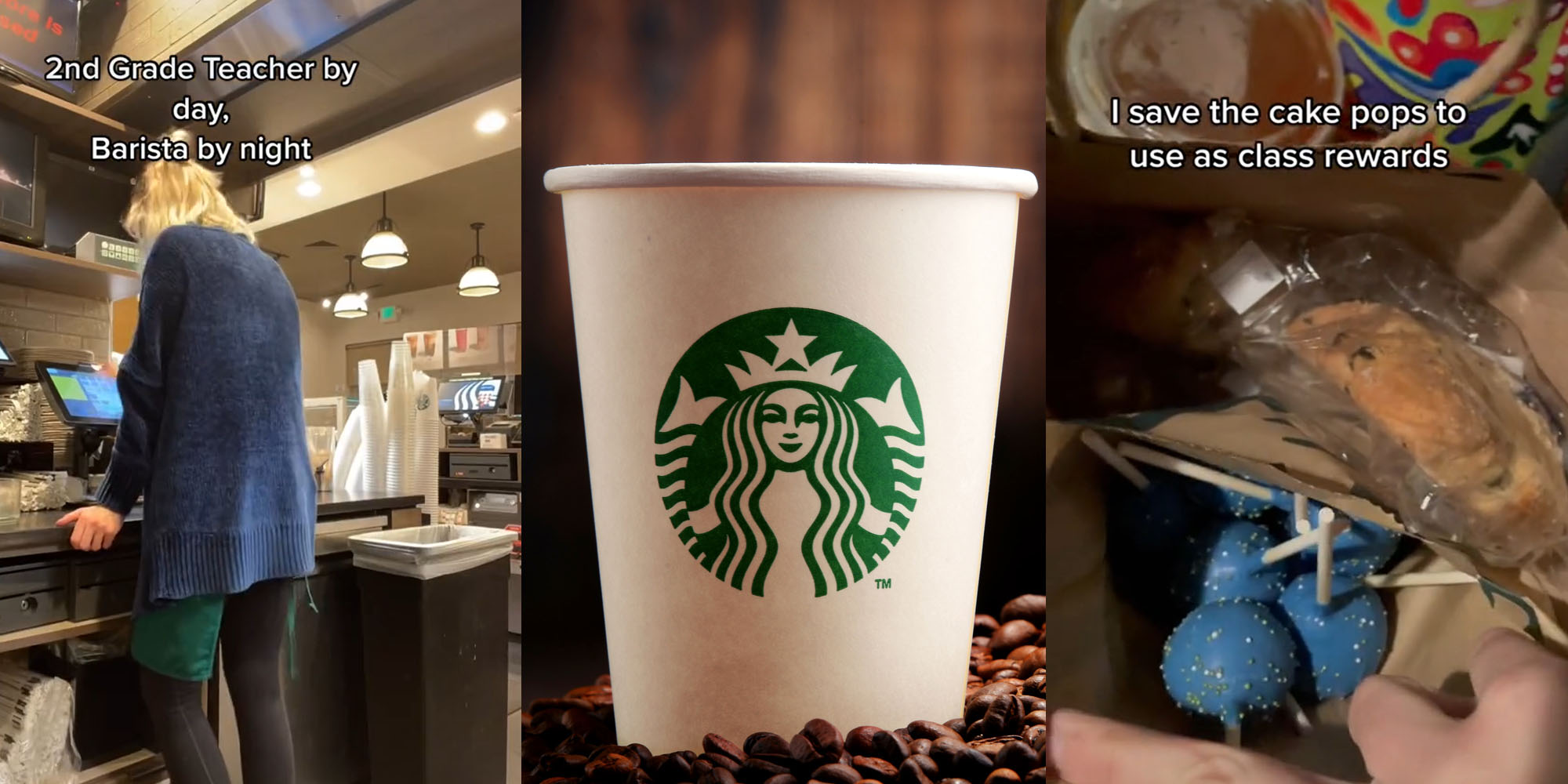 woman at register with caption "2nd grade teacher by day barista by night" (l) starbucks logo cup (c) hand with blue cake pops with caption "i save the cake pops to use as class rewards" (r)