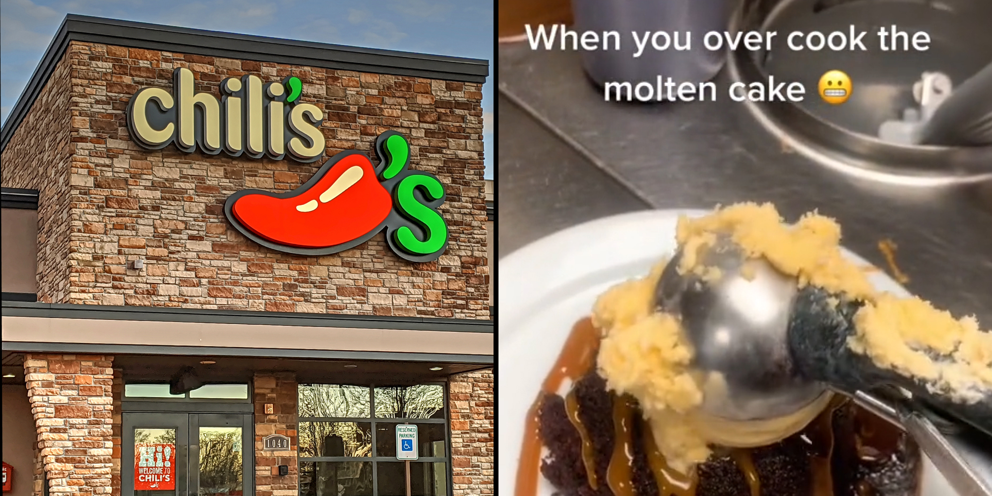 Chili's restaurant with sign (l) Chili's molten cake with ice cream scoop caption "When you over cook the molten cake" (r)