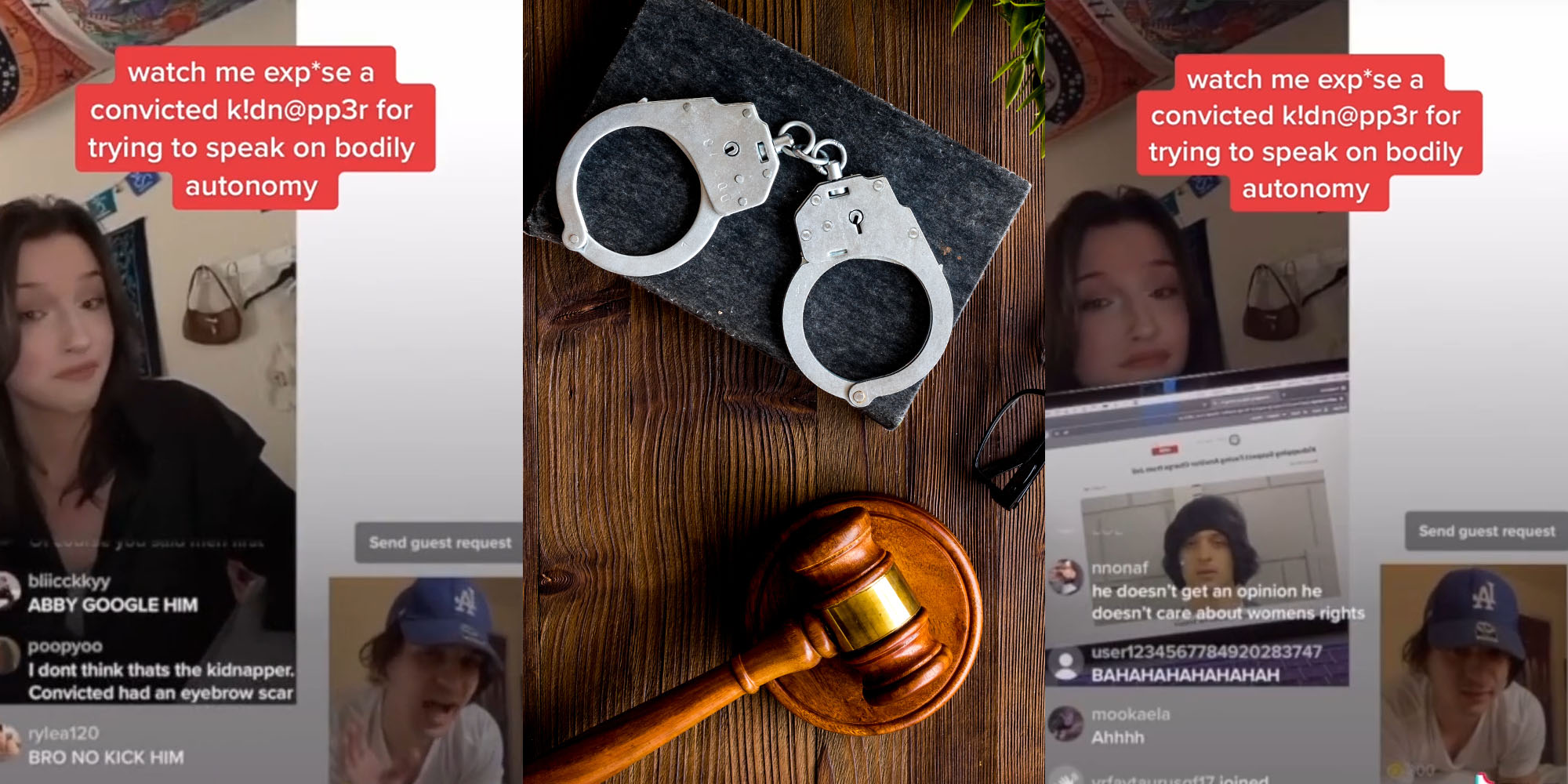 Woman on livestream man face in corner caption "watch me expose a convicted kidnapper for trying to speak on bodily autonomy" (l) Wooden gavel and handcuffs on wooden table (c) Woman livestream holding laptop up with the man's mugshot caption "watch me expose a convicted kidnapper for trying to speak on bodily autonomy" (r)