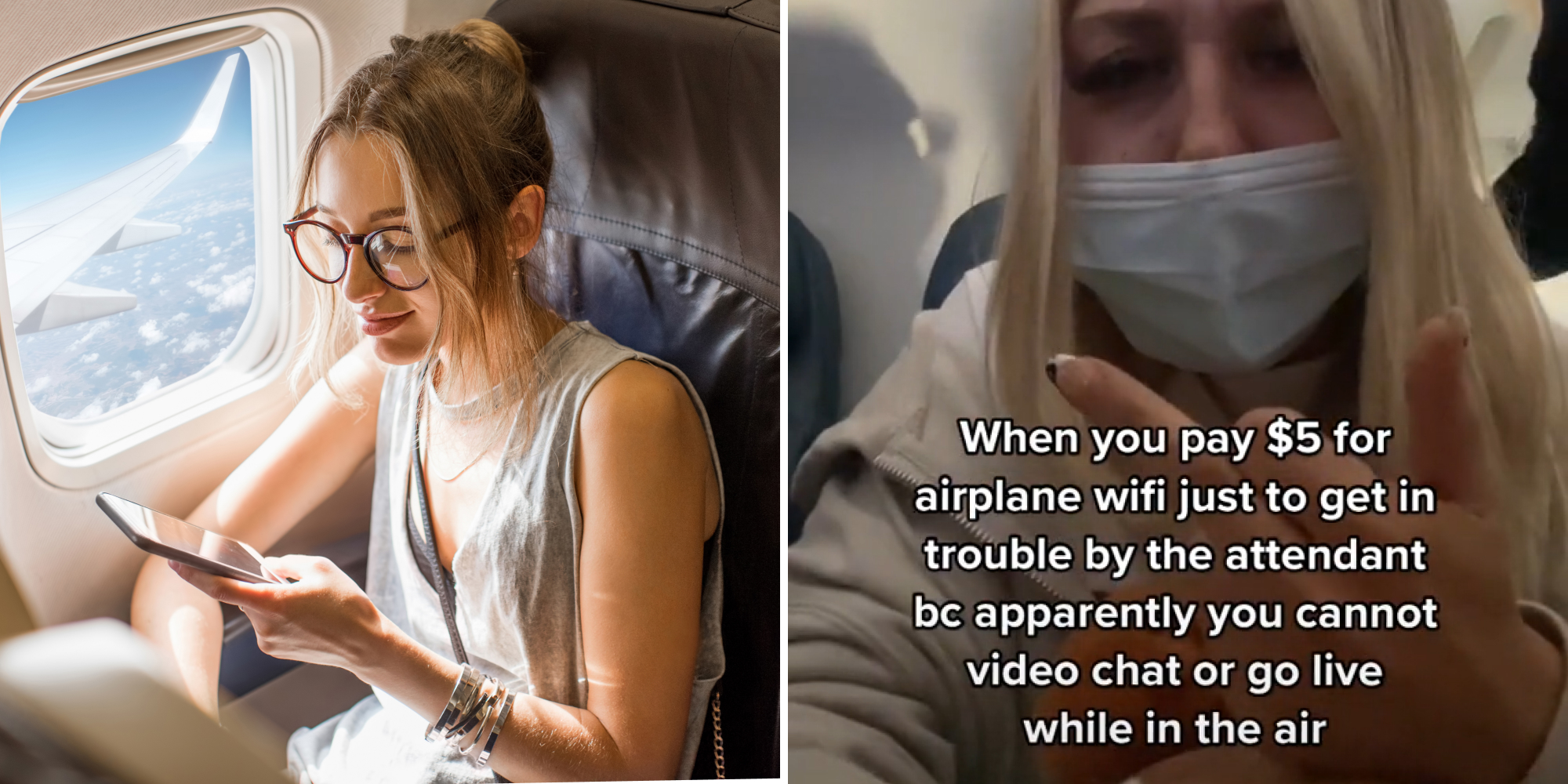 Woman on phone in airplane seat (l) Woman on plane flipping off camera upset caption "When you pay $5 for airplane wifi just to get in trouble by the attendant bc apparently you cannot video or go live while in the air" (r)
