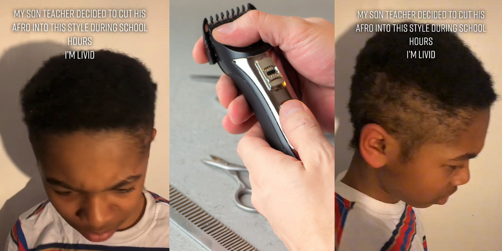 African American young boy hair pointing down showing camera upset face caption "My son teacher decided to cut his afro into this style during school hours I'm livid" (l) Hands holding electric razer with other hair cutting tools on table (c) African American young boy side profile of haircut caption "My son teacher decided to cut his afro into this style during school hours I'm livid" (r)