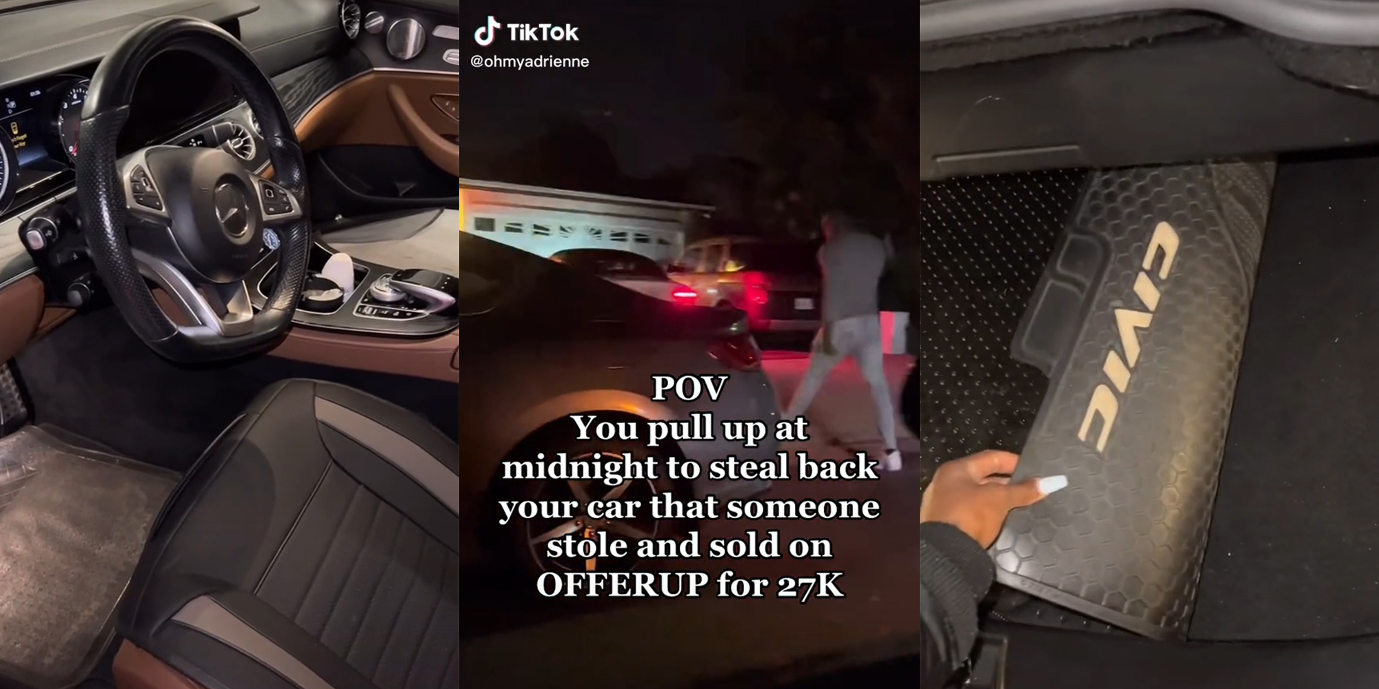 car interior (l) man walking up driveway with caption "POV You pull up at midnight to steal back your car that someone stole and sold on OFFERUP for 27K" (c) hand revealing "Civic" logo on floormats in trunk (r)