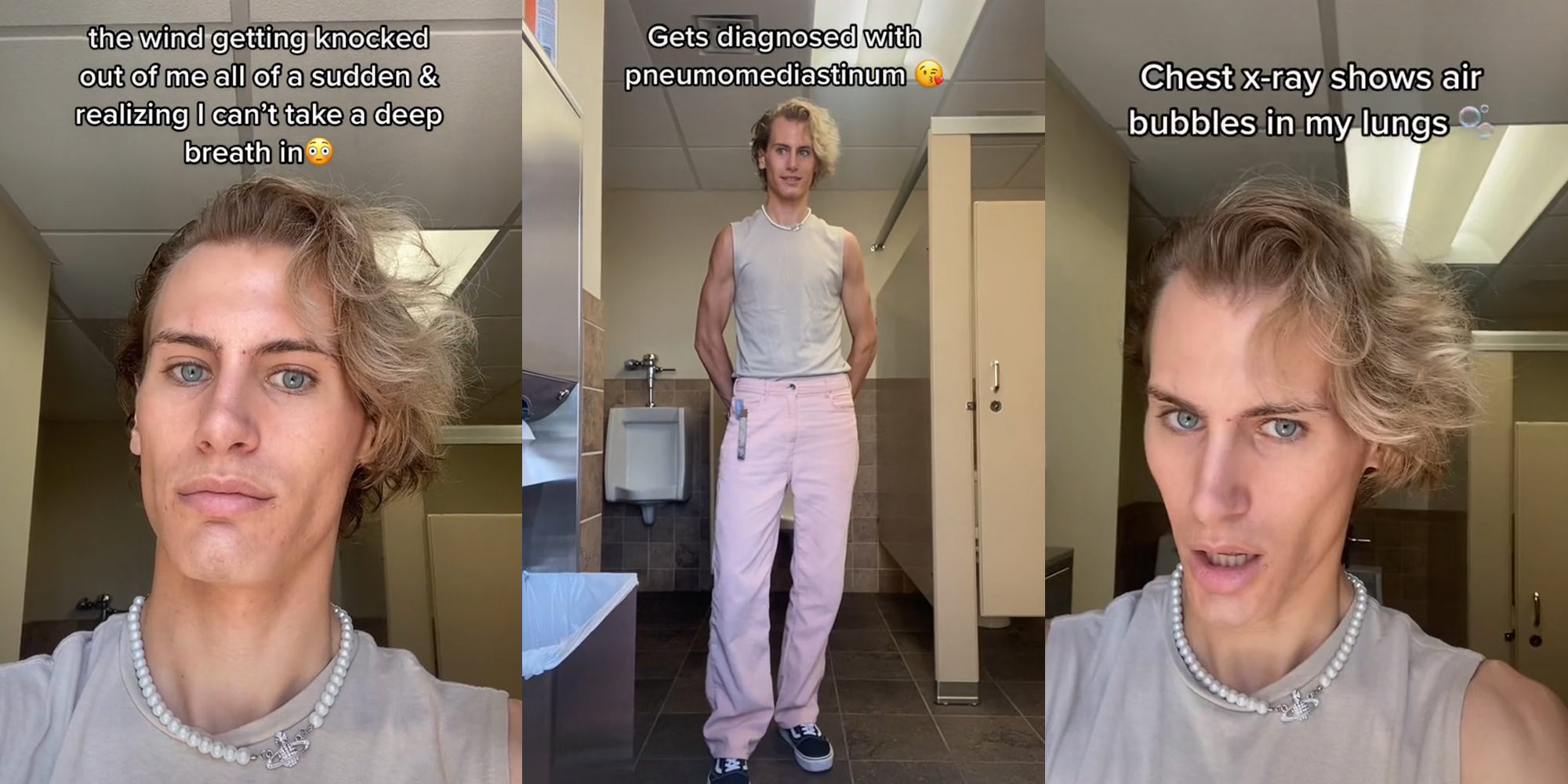 person in bathroom caption "the wind getting knocked out of me all of the sudden & realizing I can't take a deep breath in" (l) person standing in bathroom caption "Gets diagnosed with pneumomediastinum" (c) person in bathroom speaking caption "Chest x-ray shows air bubbles in my lungs" (r)