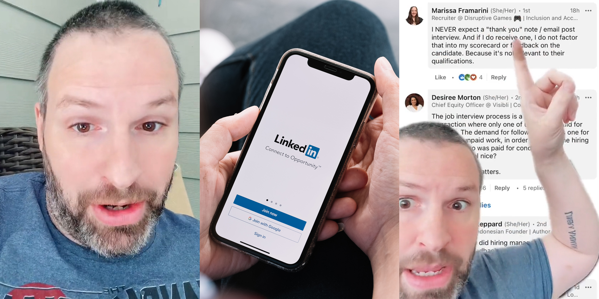 man speaking (l) man hands holding phone with LinkedIn on screen (c) man greenscreen TikTok pointing to comment "I NEVER expect a "thank you" note/email post interview. And if I do receive one, I do not factor that into my scorecard or feedback on the candidate. Because its not relevant to their qualifications"