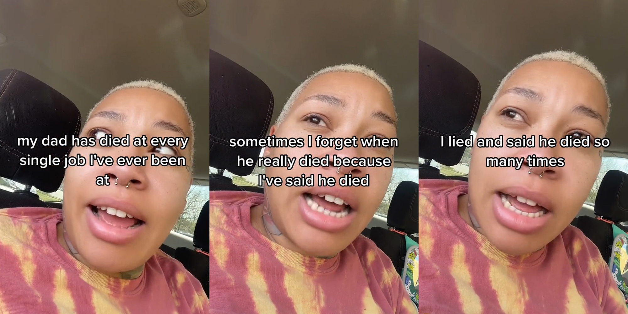 worker speaking in car with caption "my dad has died at every single job I've ever been at" (l) worker speaking in car with caption "sometimes I forget when he really died because I've said he died" (c) worker speaking in car with caption "I lied and said he died so many times" (r)