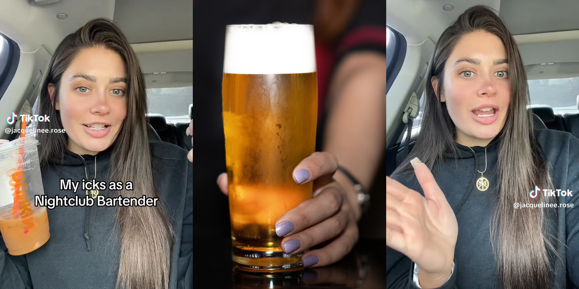 young woman in car with caption "My icks as a Nightclub Bartender" (l & r) hand holding beer (c)