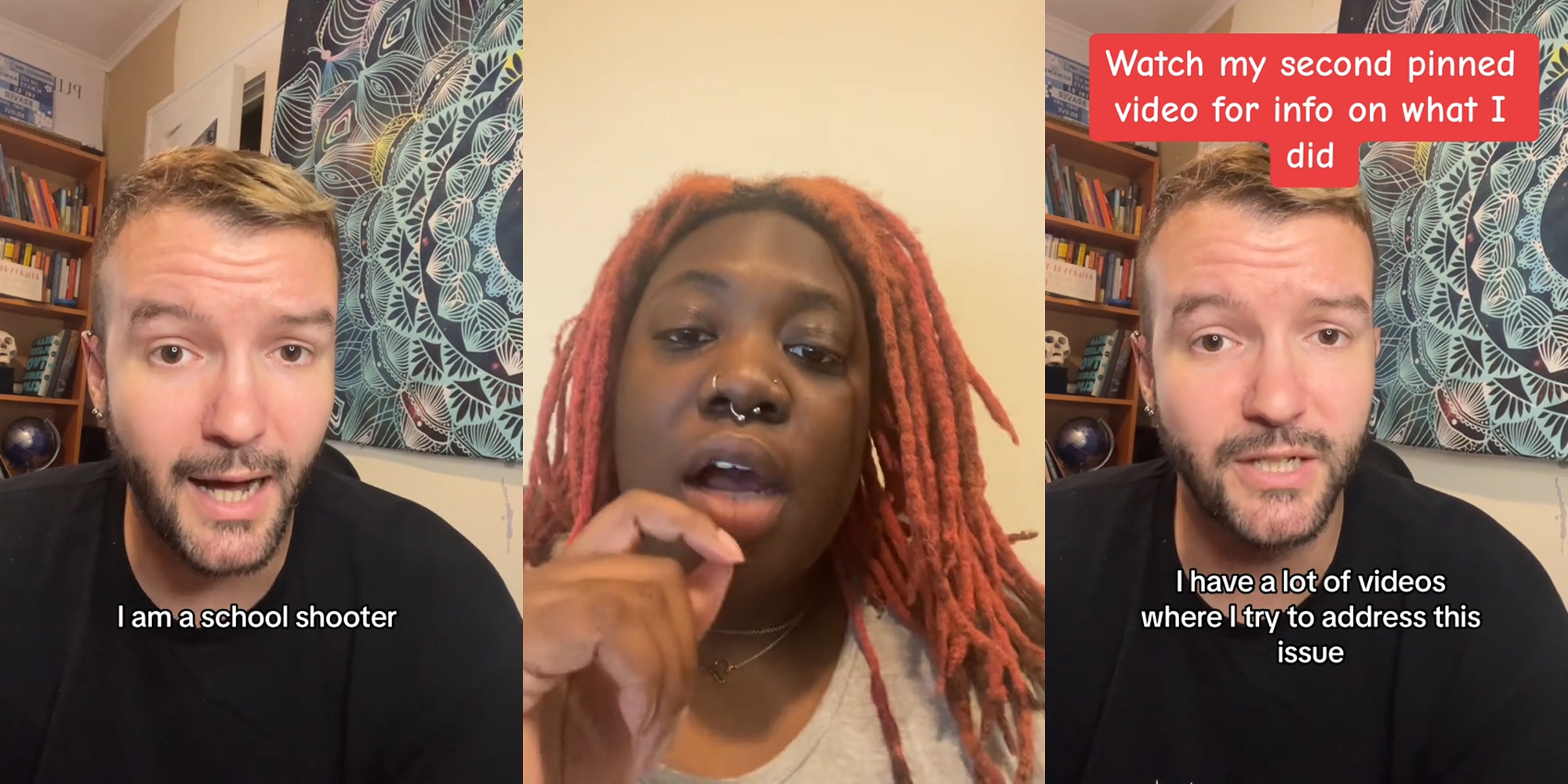 school shooter speaking with caption "I am a school shooter" (l) woman speaking in front of tan background (c) school shooter speaking with caption "I have a lot of videos where I try to address this issue" (r)