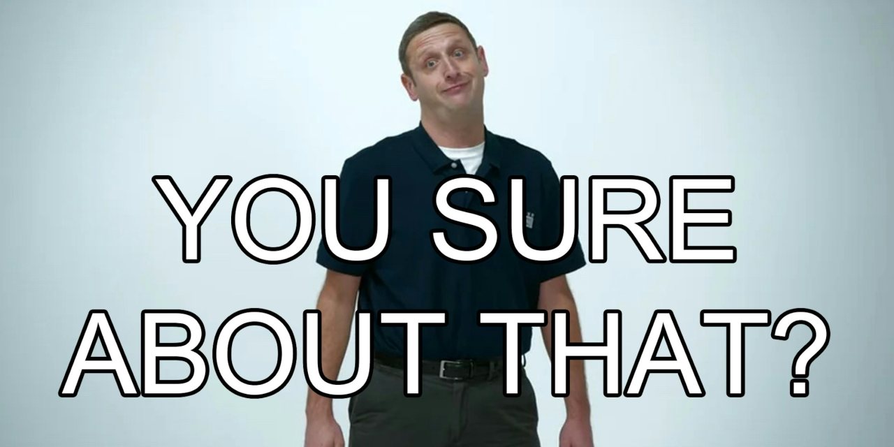 you-sure-about-that-meme-tim-robinson.jp