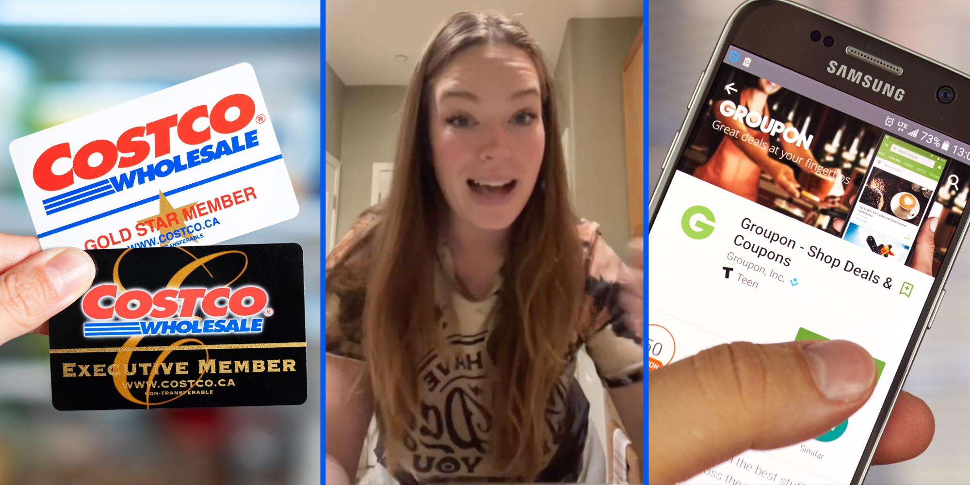 Costco Membership cards(l), Woman talking(c), Hand holding phone with groupon app(r)
