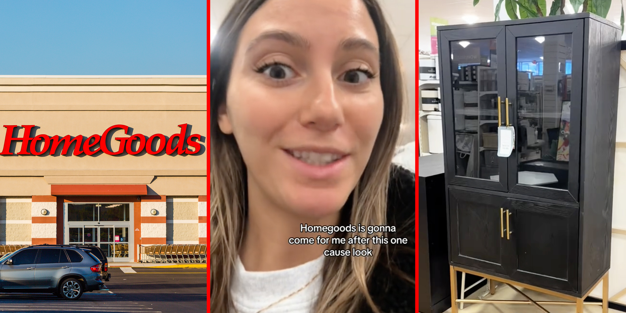 Homegoods(l), Woman talking(c), Cabinent(r)