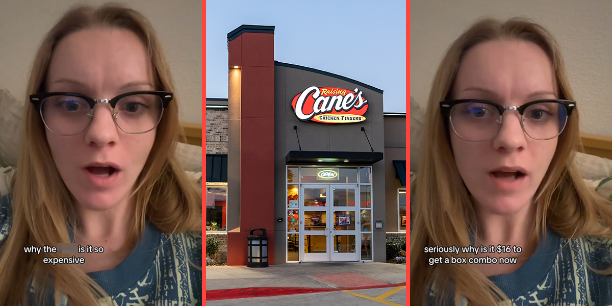 woman speaking with caption "why the blank is it so expensive" (l) Raising Cane's restaurant (c) woman speaking with caption "seriously why is it $16 to get a box combo now" (r)