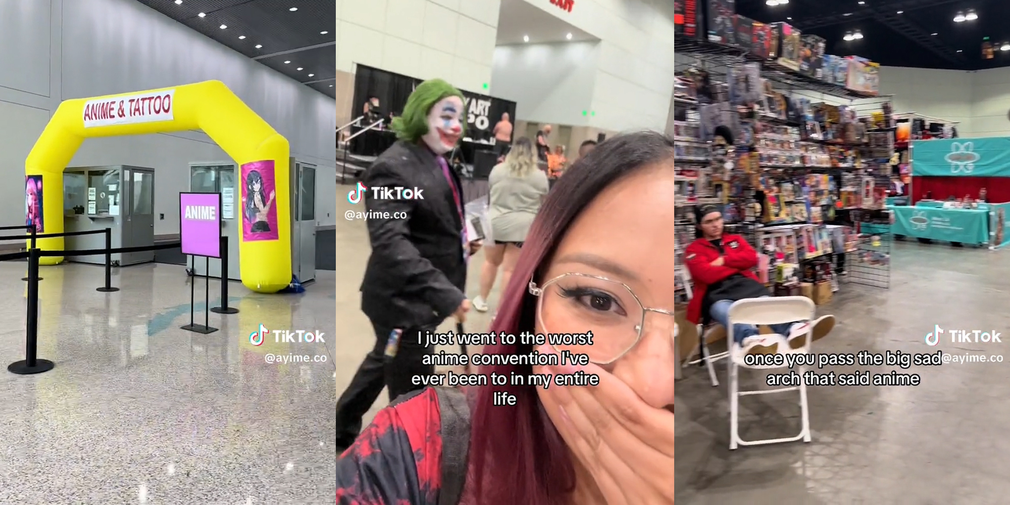 anime & tattoo sign on inflatable arch (l) young woman covering her mouth while a man dressed as the joker walks behind her, caption "i just went to the worst anime convention i've ever been to in my entire life" (c) vendor sitting in chair with feet up, no customers, caption "once you pass the big sad arch that said anime" (r)