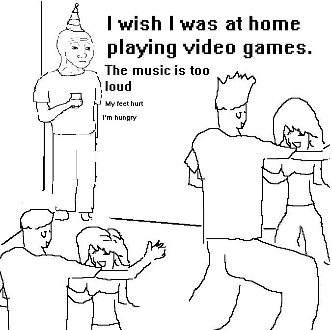 Origins of the 'I Wish I Was At Home/They Don't Know' Meme: That Feel Guy, also known as Wojak, stands in a corner feeling out of place at a party, with the caption reading "I wish I was at home playing video games"