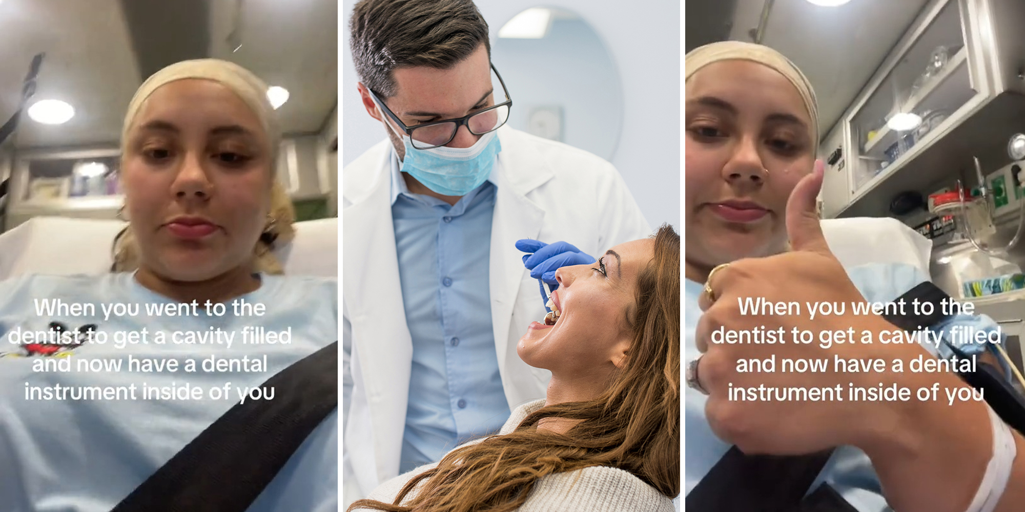 Woman goes to dentist to get a cavity filled. She leaves in an ambulance