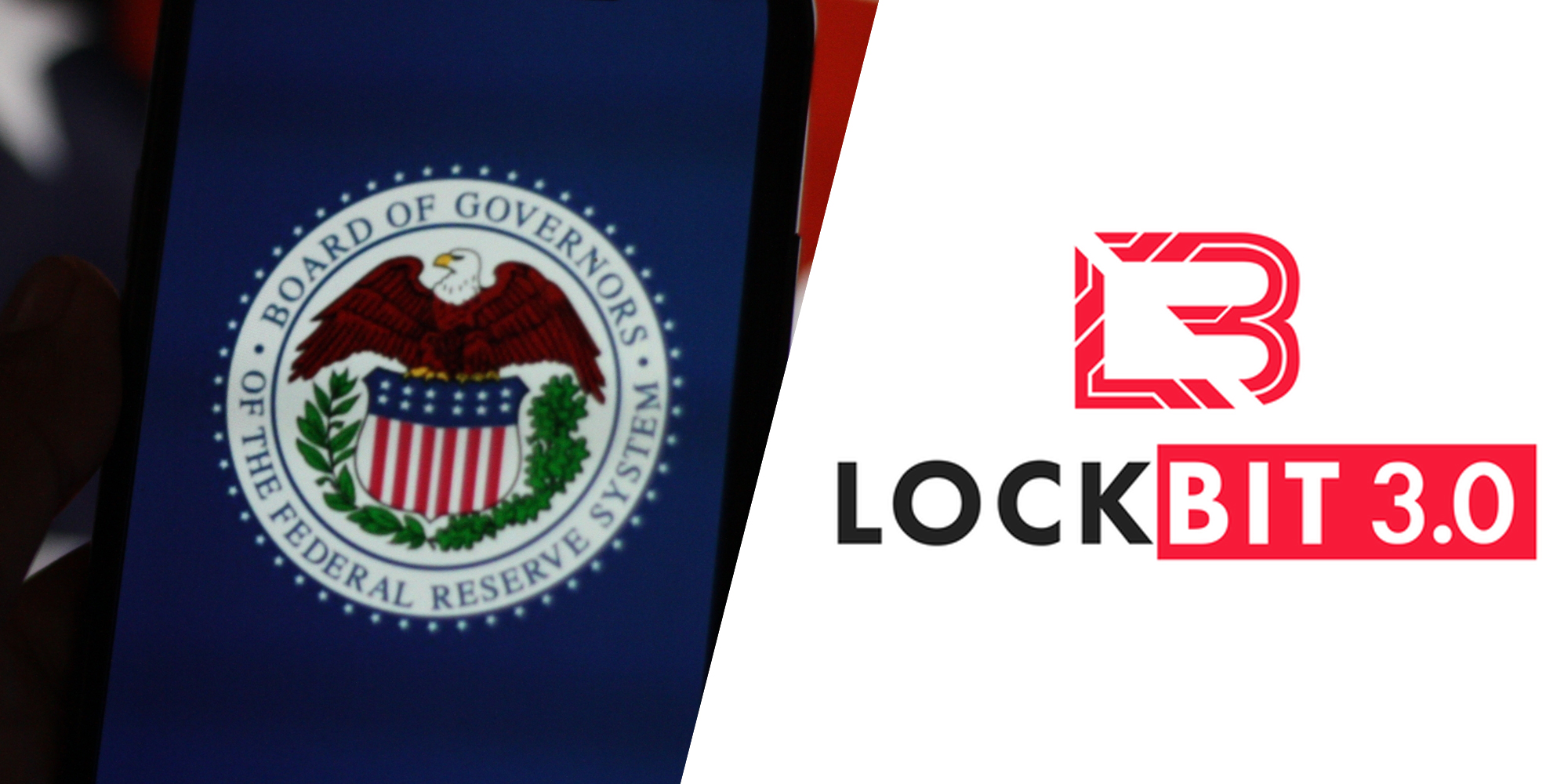 Federal Reserve logo(l), Lockbit logo(r)
