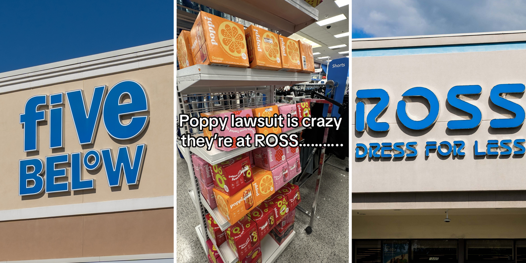 Five below(l), Poppi's on shelf(c), Ross dress for less(r)