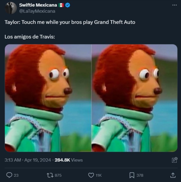 staring monkey meme with the caption "Taylor: Touch me while your bros play Grand Theft Auto Los amigos de Travis:"