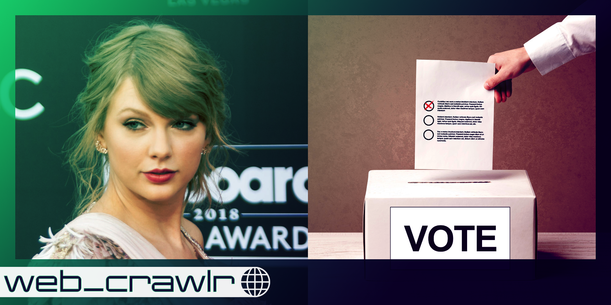 Taylor Swift next to a person voting. The Daily Dot newsletter web_crawlr logo is in the bottom left corner.
