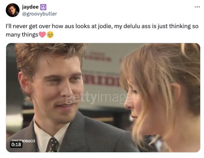Delulu meme of Austin Butler below a caption reading: "I'll never get over how Aus looks at Jodie, my delulu ass is just thinking so many things"