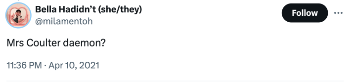 Tweet that reads, "Mrs Coulter daemon?"