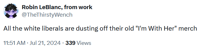 I'm with her meme reading "All the white liberals are dusting off their old 'I'm With Her' merch."