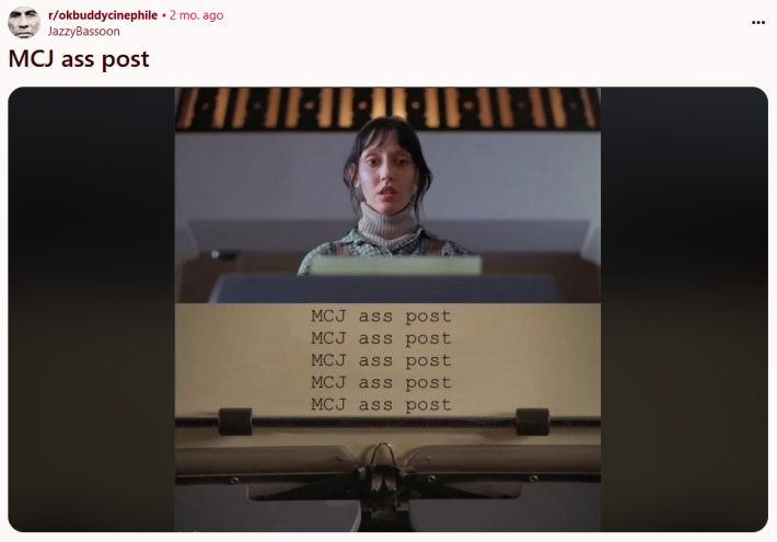 Shelley Duvall meme reading "MCJ ass post."
