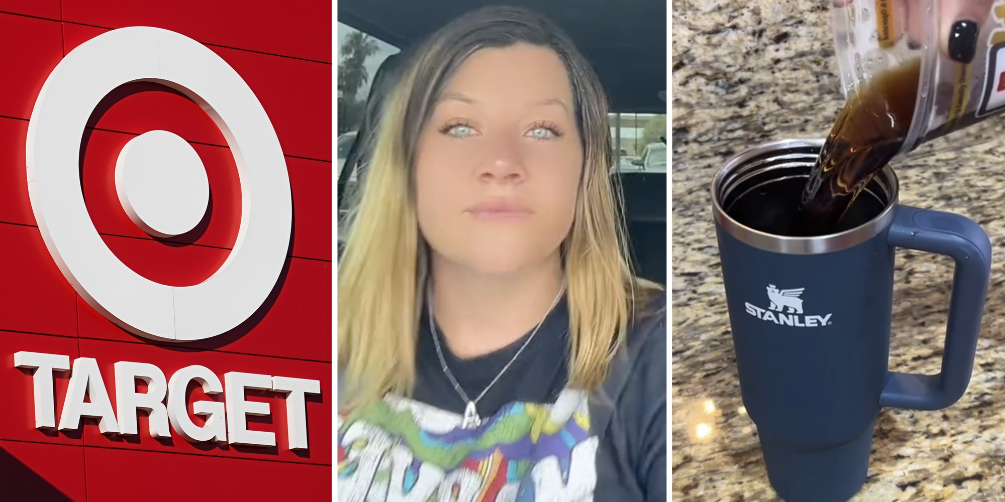Target sign(l), Woman talking(c), Hand pouring liquid into stanley cup(r)