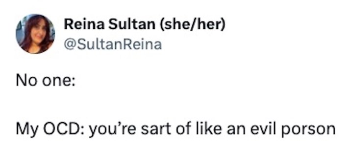 Evil Porson Meme reading "noone" and the response being "My ocd: you're sart of like an evil porson"