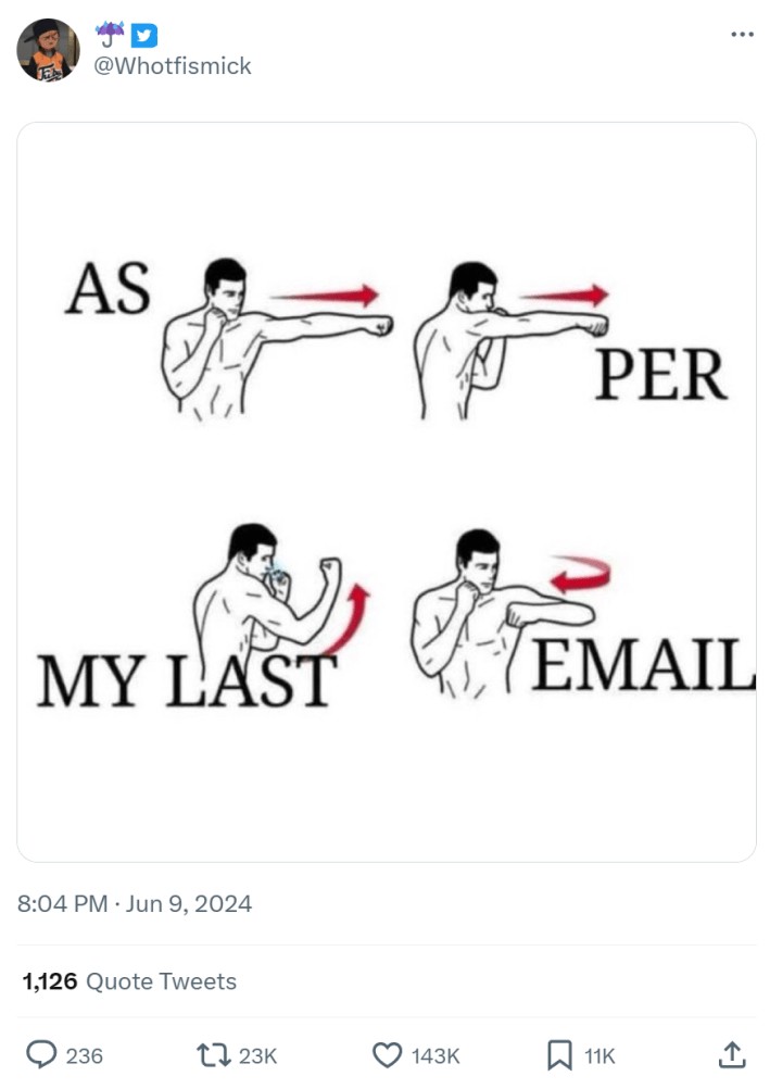 Funny work meme using the boxing punch graphics saying, "As per my last email."