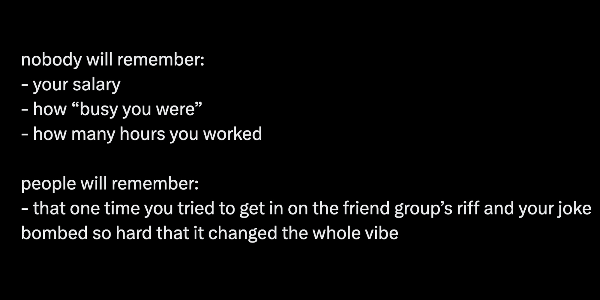 nobody will remember meme