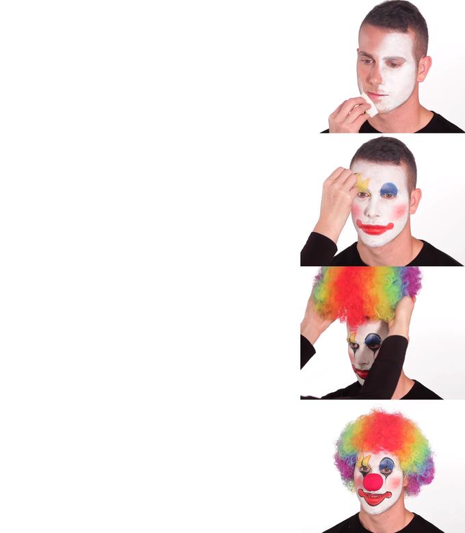 putting on clown makeup meme template