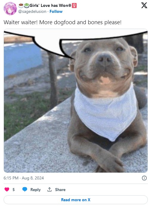 "Waiter waiter! More dogfood and bones please!" tweet