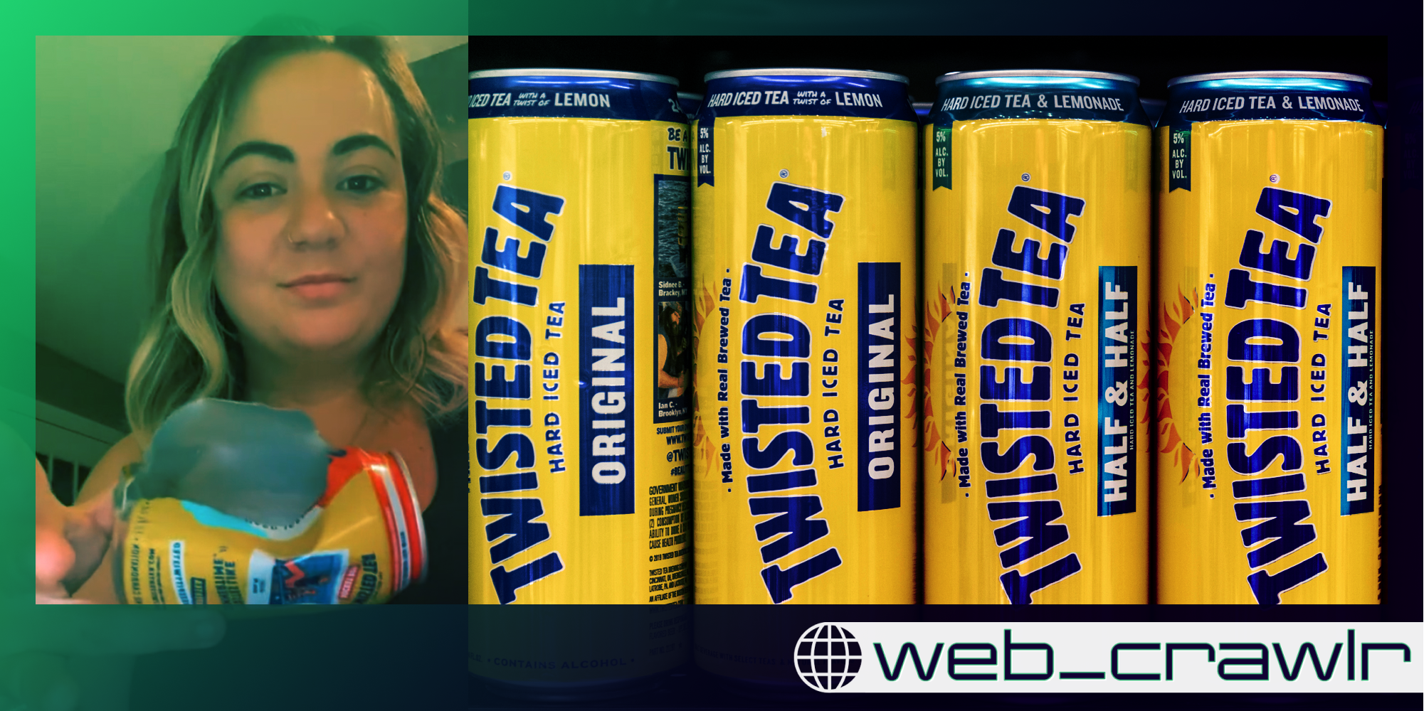 A woman holding a cut open can next to four Twisted Teas. The Daily Dot newsletter web_crawlr logo is in the bottom right corner.