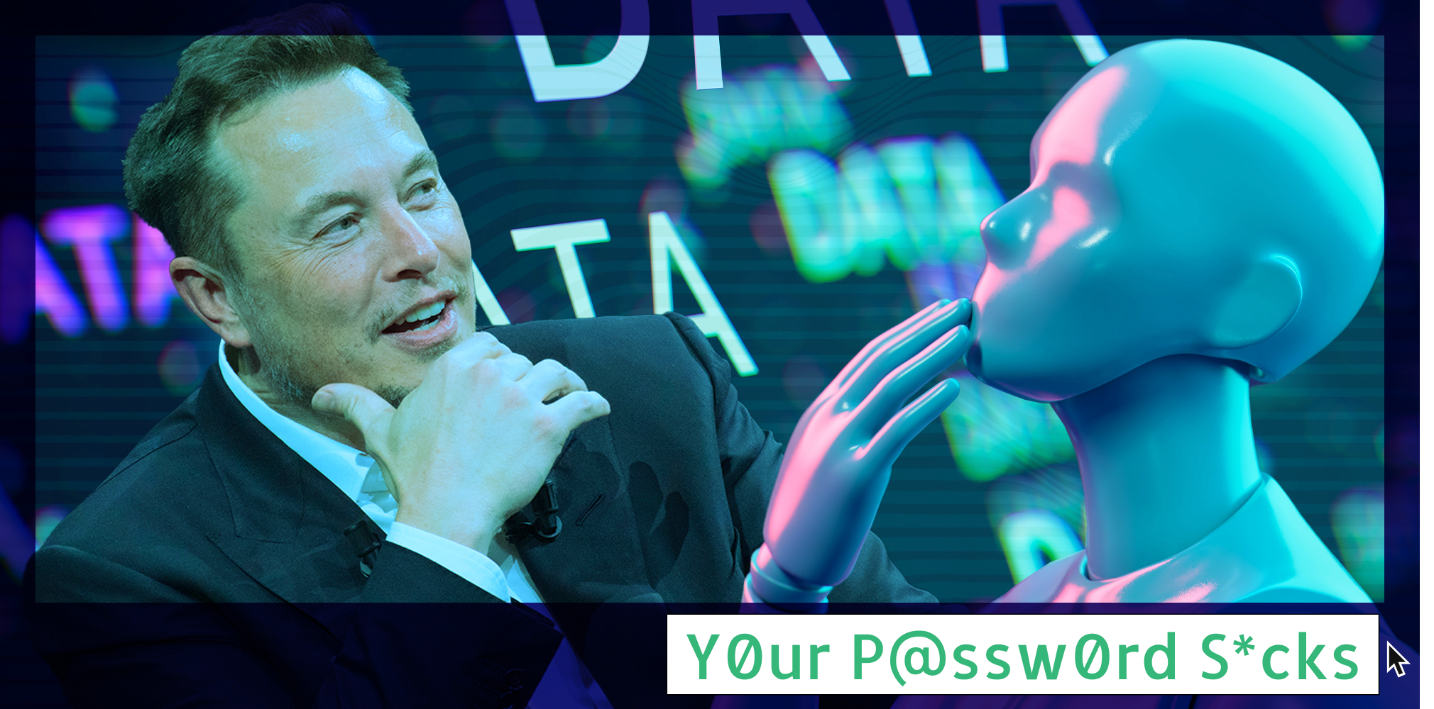 Elon Musk is using your X data to train his AI. There is text in the bottom right corner that says 'Your Password Sucks' in a Daily Dot newsletter font.
