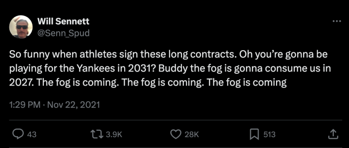 The fog is coming original tweet by @Senn_Spud