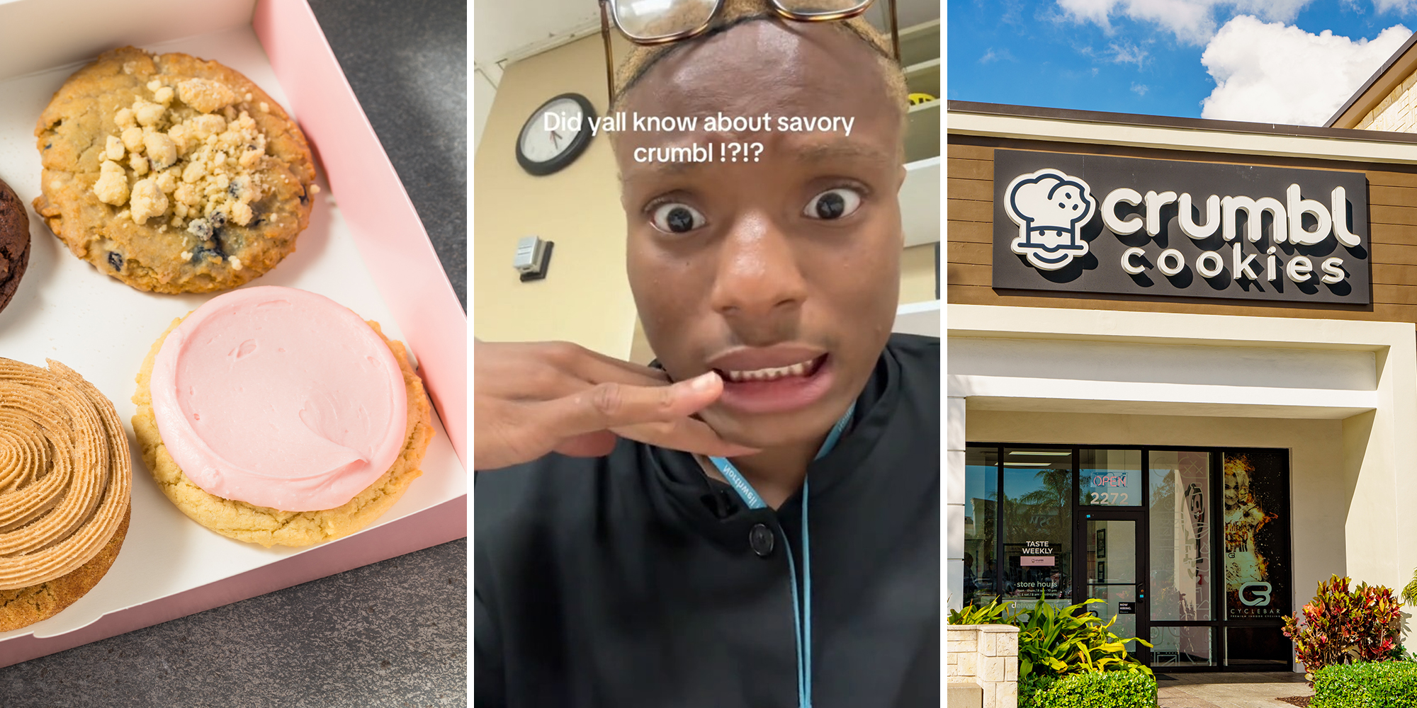 Crumbl Cookies(l) Man looking shocked (c) Crumbl Cookies Outdoor sign(r)