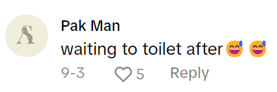 TikTok comment that reads, "waiting to toilet after (sweat smile emojis)"