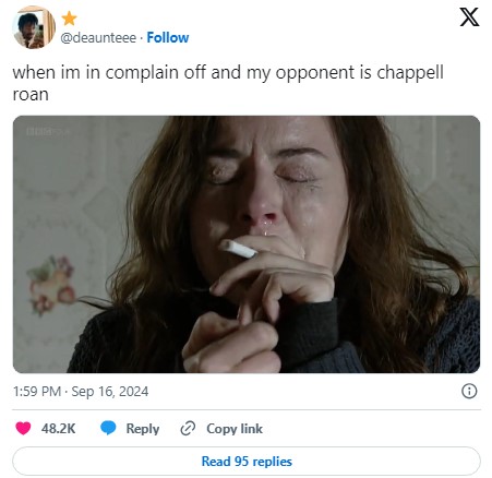 "when im in complain off and my opponent is chappell roan" eastenders meme