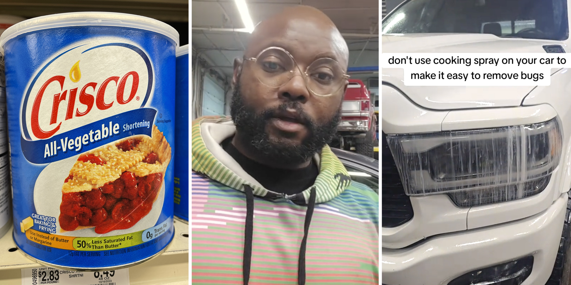 Can of Crisco(l), Man talking(c), Car with Crisco and text that says "don't use cooking spray on your car to make it easy to remove bugs"(r)