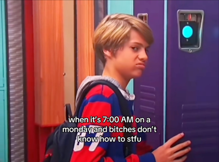 Henry Danger sneering at the camera. Text overlay reads, "when it's 7:00 AM on a monday and bitches don't know how to stfu."