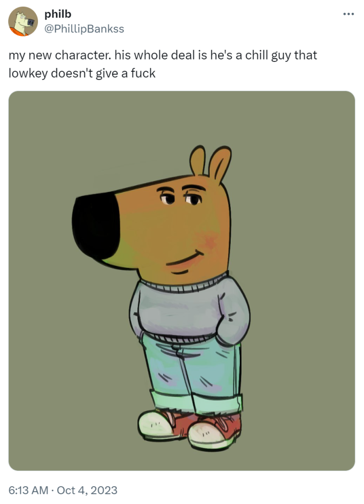 The original My New Character meme post. Text reads, "my new character. his whole deal is he's a chill guy that lowkey doesn't give a f*ck"