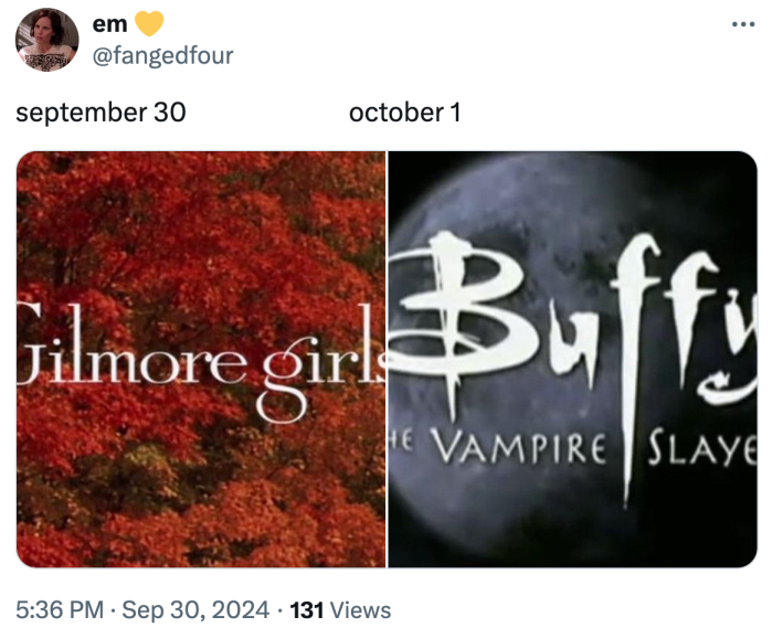 September 30 vs October 1 meme featuring Gilmore Girls and Buffy the Vampire Slayer title cards.