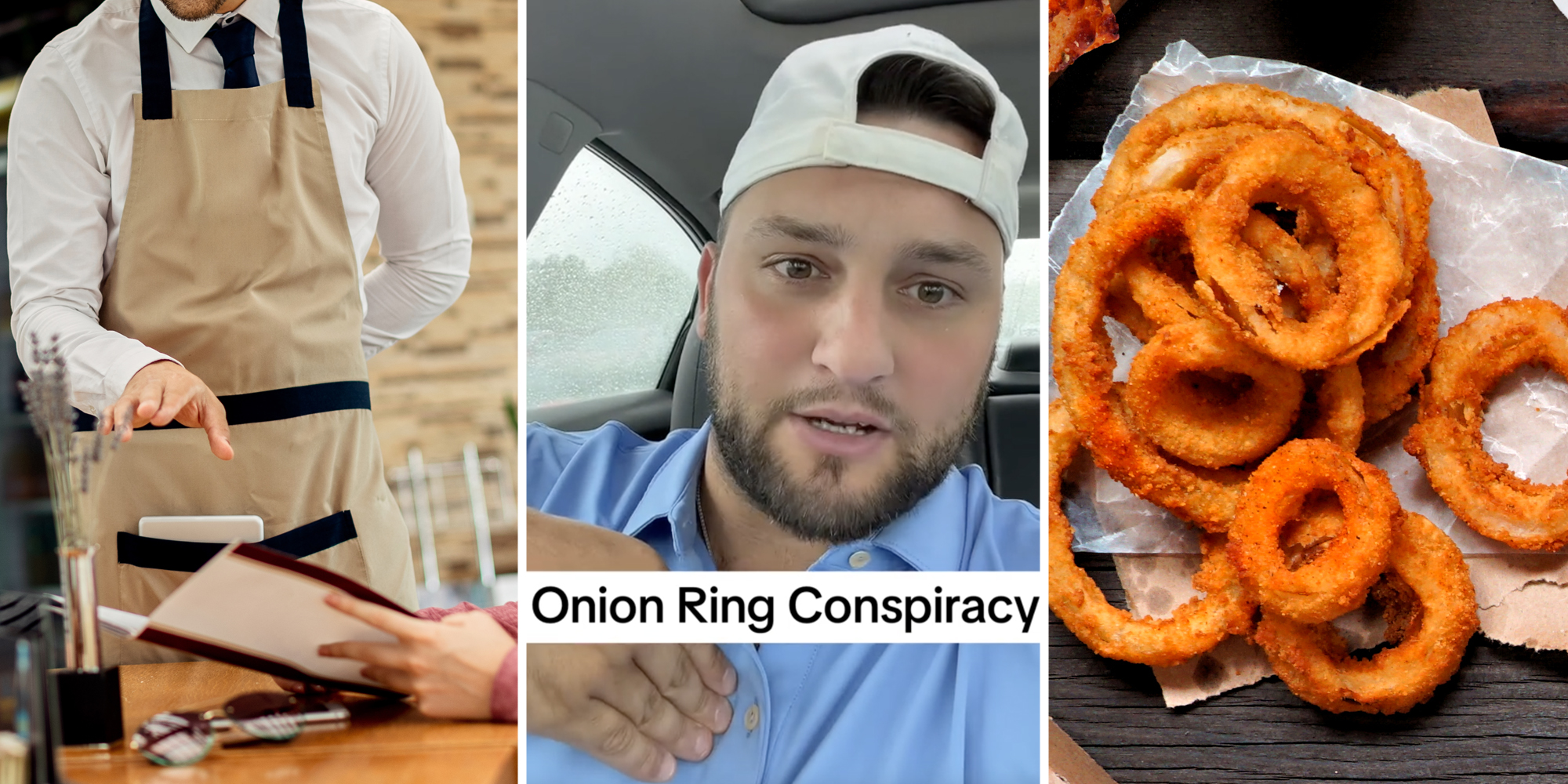 Waiter pointing to hands holding menu(l), Man talking with "onion ring conspiracy" text(c), Onion Rings(r)
